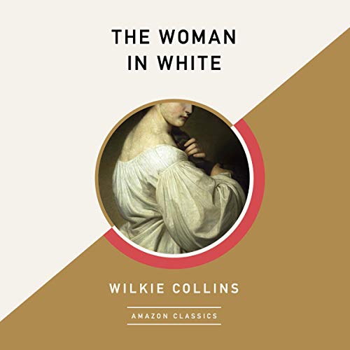 Cover of The Woman in White (AmazonClassics Edition)