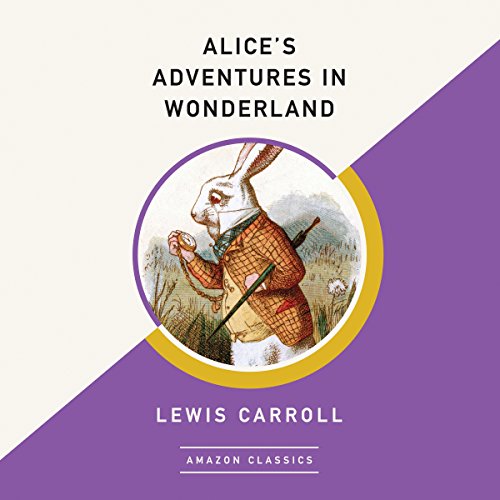 Cover of Alice's Adventures in Wonderland (AmazonClassics Edition)