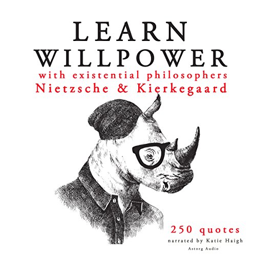 Cover of Learn Willpower with Existential Philosophers Nietzsche & Kierkegaard