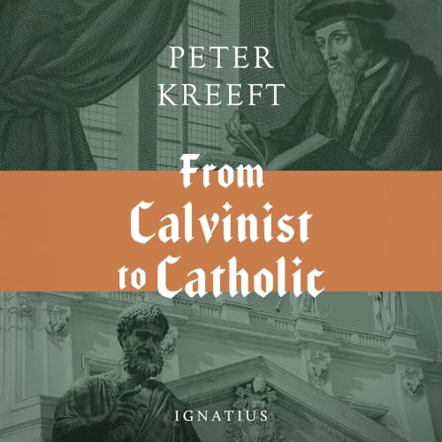 Cover of From Calvinist to Catholic