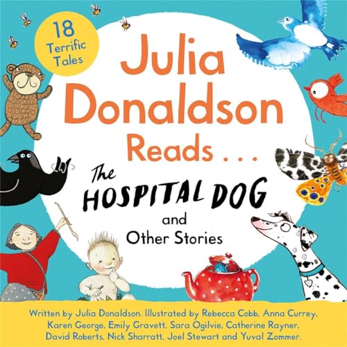Cover of Julia Donaldson Reads The Hospital Dog and Other Stories