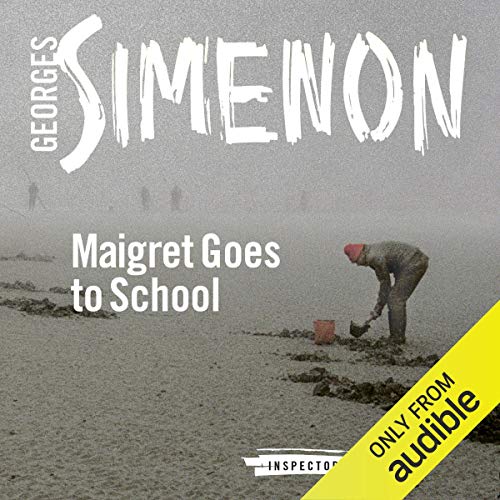 Cover of Maigret Goes to School