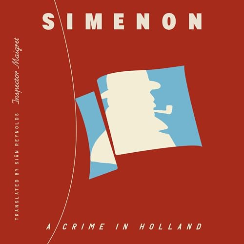 Cover of A Crime in Holland (Inspector Maigret)