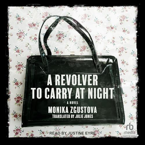 Cover of A Revolver to Carry at Night