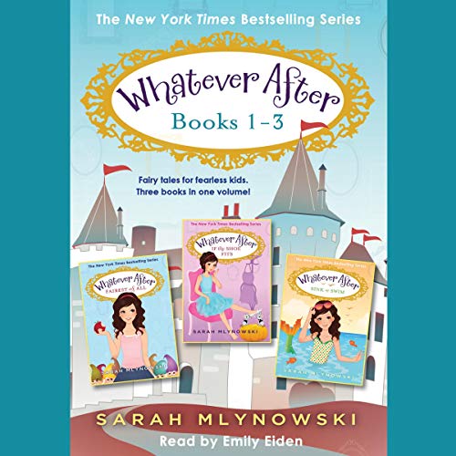 Cover of Whatever After Collection (Books 1-3)