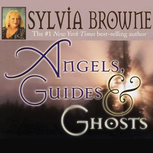 Cover of Angels, Guides, and Ghosts
