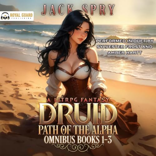 Cover of Druid Path of the Alpha Omnibus, Books 1-3