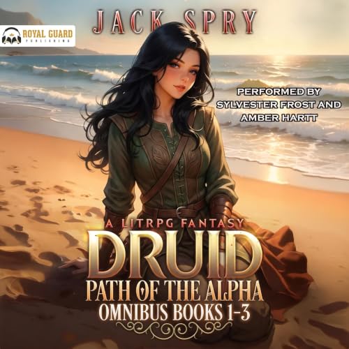 Cover of Druid Path of the Alpha Omnibus, Books 1-3