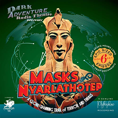 Cover of Dark Adventure Radio Theatre: Masks of Nyarlathotep