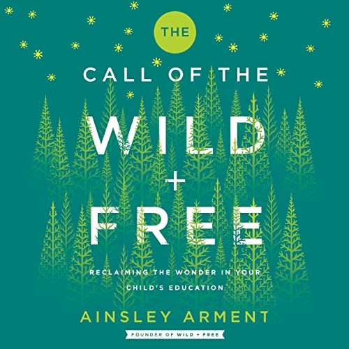 Cover of The Call of the Wild and Free