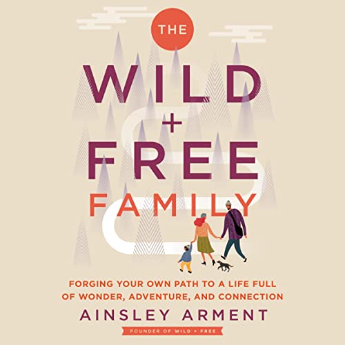 Cover of The Wild and Free Family