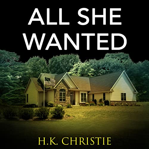 Cover of All She Wanted