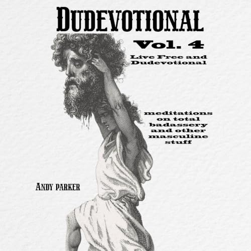 Cover of Dudevotional, Vol. 4 Live Free and Dudevotional