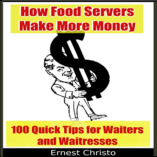 Cover of How Food Servers Make More Money