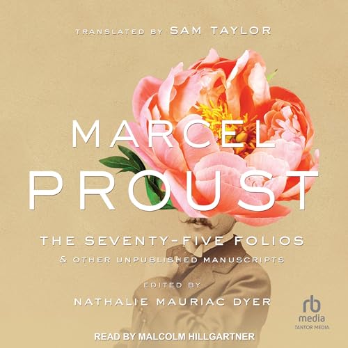 Cover of The Seventy-Five Folios and Other Unpublished Manuscripts