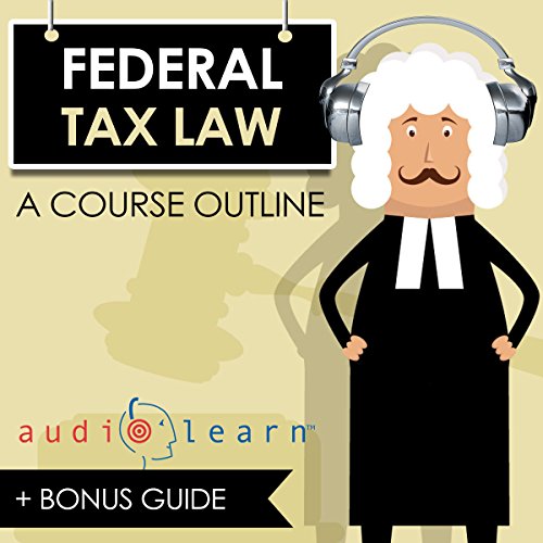 Cover of Federal Tax Law AudioLearn