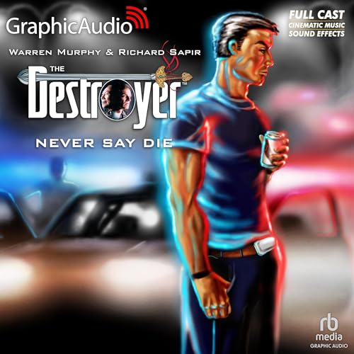 Cover of Never Say Die [Dramatized Adaptation]