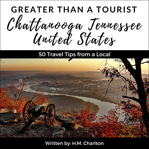 Cover of Greater than a Tourist - Chattanooga Tennessee United States