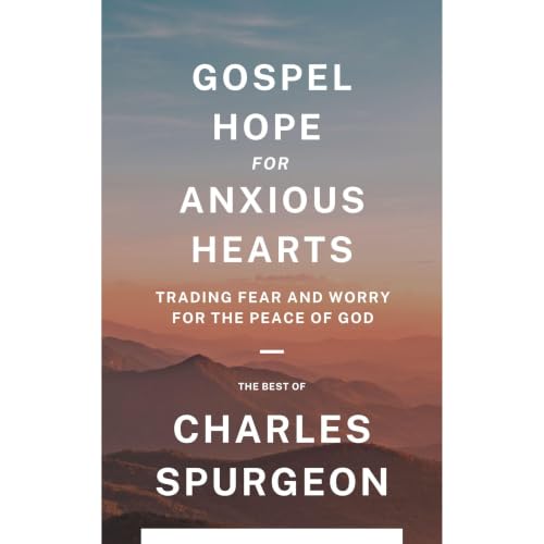 Cover of Gospel Hope for Anxious Hearts