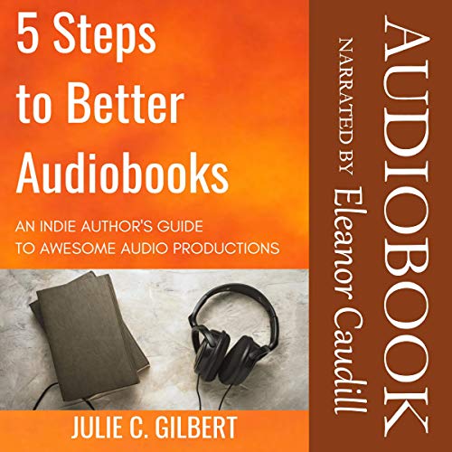 Cover of 5 Steps to Better Audiobooks