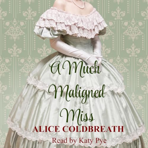 Cover of A Much Maligned Miss