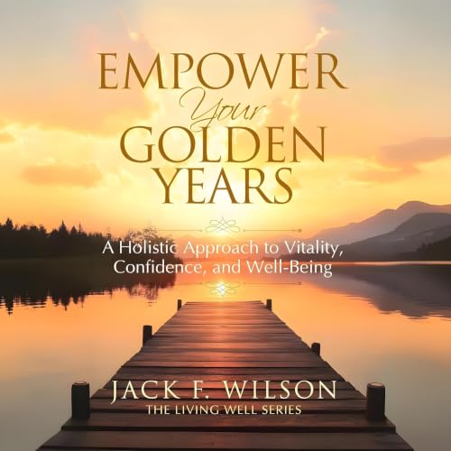 Cover of Empower Your Golden Years
