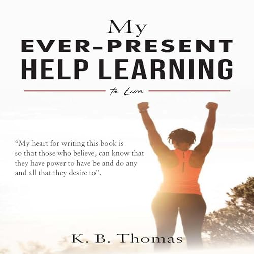 Cover of My Ever-Present Help Learning to Live