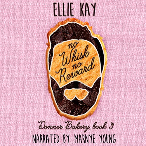 Cover of No Whisk No Reward