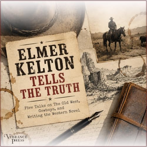 Cover of Elmer Kelton Tells the Truth