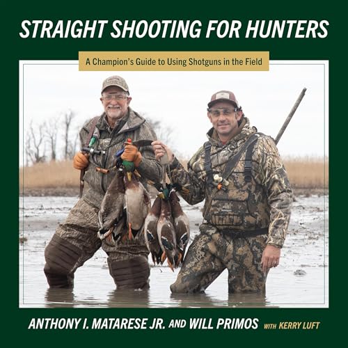 Cover of Straight Shooting for Hunters