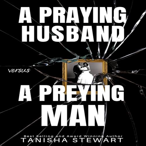 Cover of A Praying Husband vs a Preying Man