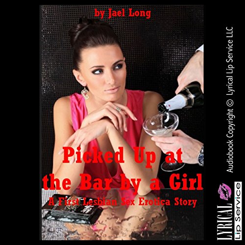Cover of Picked Up at the Bar by a Girl