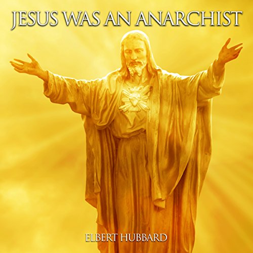 Cover of Jesus Was an Anarchist