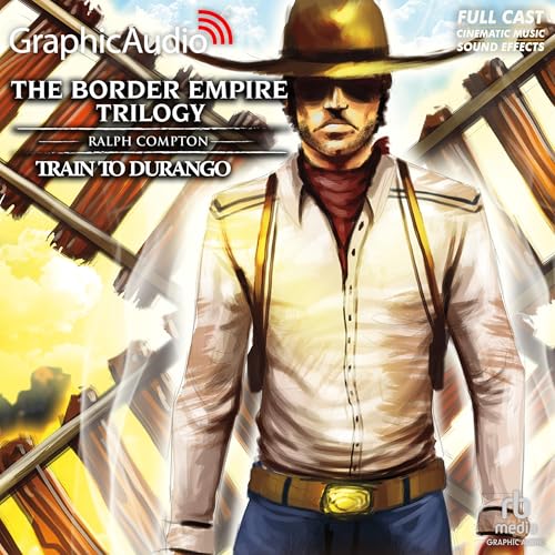 Cover of Train To Durango [Dramatized Adaptation]