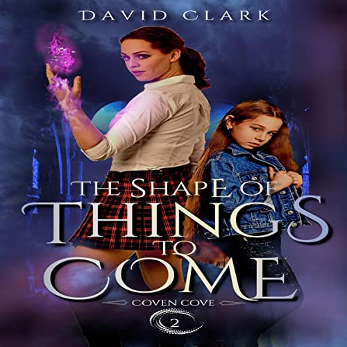 Cover of The Shape of Things to Come