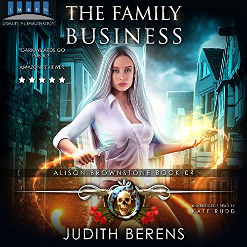 Cover of The Family Business: An Urban Fantasy Action Adventure