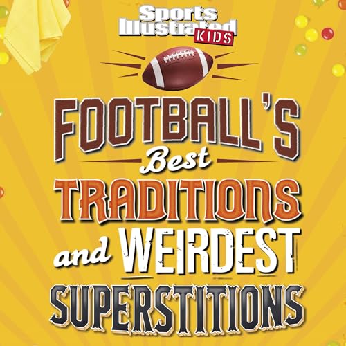 Cover of Football's Best Traditions and Weirdest Superstitions