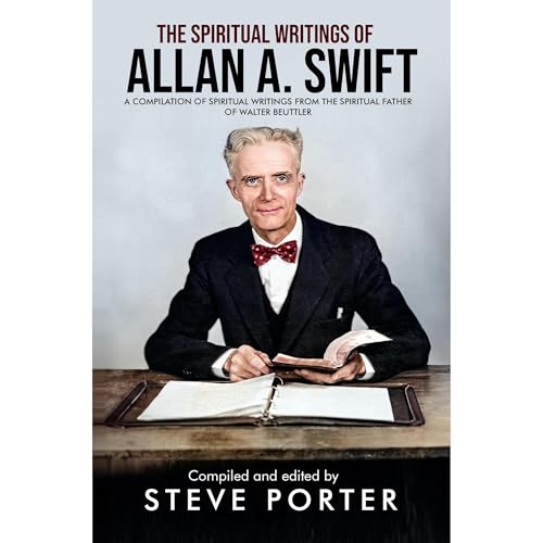 Cover of The Spiritual Writings of Allan A. Swift