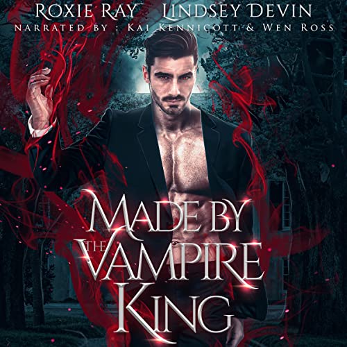 Cover of Made by the Vampire King