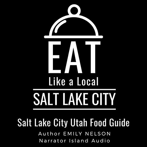 Cover of Eat Like a Local - Salt Lake City