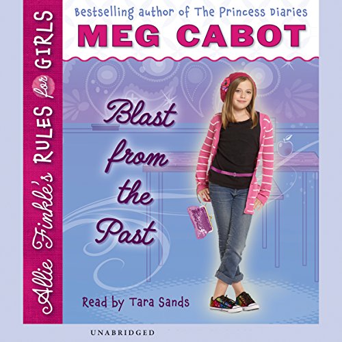 Cover of Blast from the Past (Allie Finkle's Rules for Girls #6)