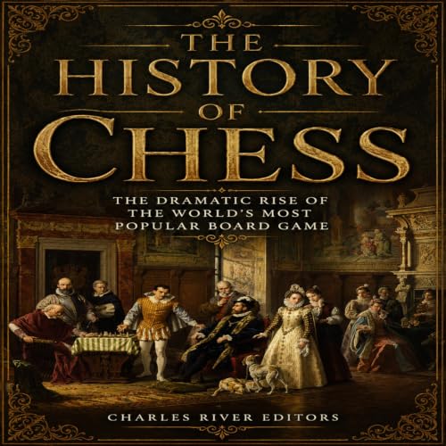 Cover of The History of Chess