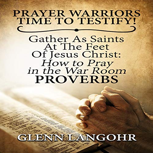 Cover of Prayer Warriors: Time to Testify!