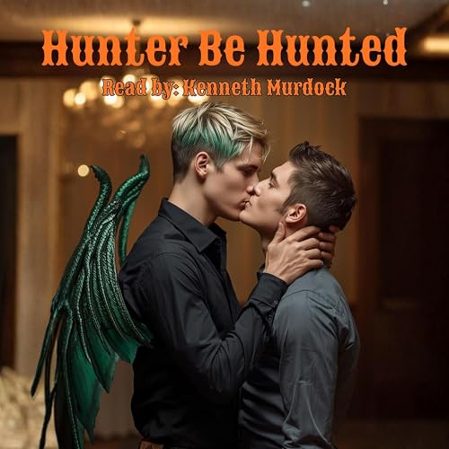 Cover of Hunter Be Hunted: Alpha Series