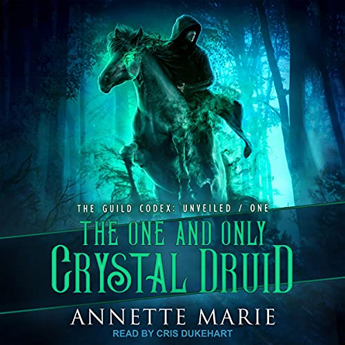 Cover of The One and Only Crystal Druid