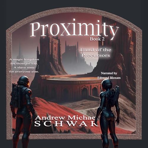 Cover of Proximity: Land of the Precursors
