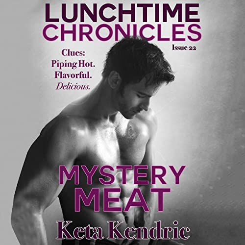 Cover of Lunchtime Chronicles: Mystery Meat