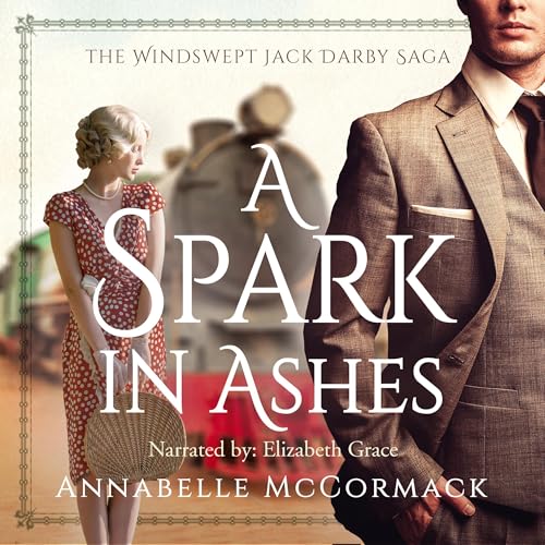 Cover of A Spark in Ashes: A Windswept Jack Darby Novel