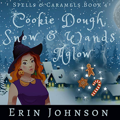 Cover of Cookie Dough, Snow & Wands Aglow (A Cozy Witch Mystery)