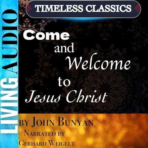 Cover of Come and Welcome to Jesus Christ